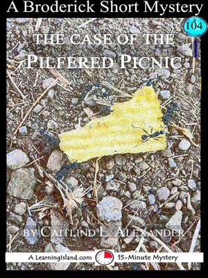 cover image of The Case of the Pilfered Picnic